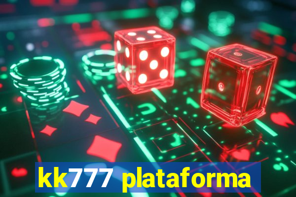 kk777 plataforma